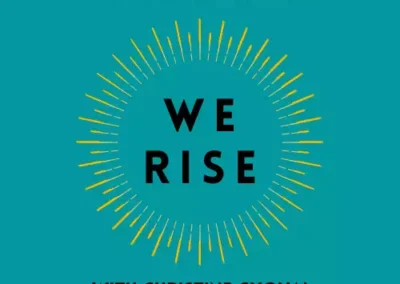 The Collective Resilience: Yes! We Rise Podcast with Christine Gyovai